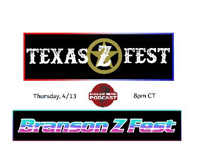 Ep 65: We talk Texas Z Fest and Branson Z Fest