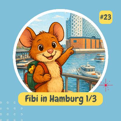 Fibi besucht Hafen und Elbphilharmonie