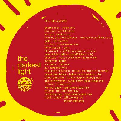 Episode 25: the darkest light 25