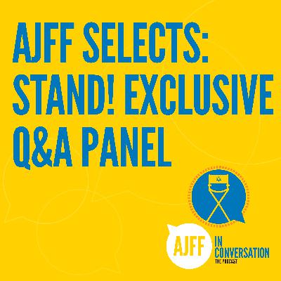 AJFF Selects: Stand! Exclusive Q&A Panel
