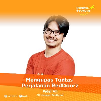 48. Mengupas Tuntas Perjalanan RedDoorz