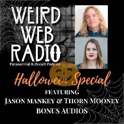 Episode 103 - Halloween Special 2024 Jason Mankey & Thorn Mooney BONUS AUDIOS Episode 103 - Halloween Special 2024 Jason Mankey & Thorn Mooney BONUS AUDIOS