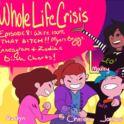 Episode 9 - Zodiac Signs, Enneagram, and Myers Briggs Episode 9 - Zodiac Signs, Enneagram, and Myers Briggs