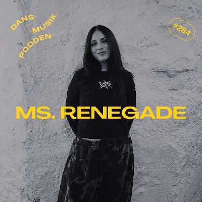 284. Ms. Renegade