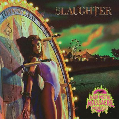 E12 : Slaughter - Stick It To Ya 1990