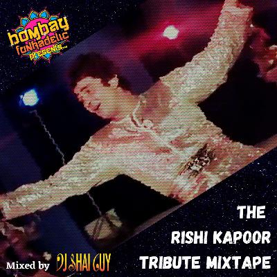 Bombay Funkadelic Presents... Rishi Kapoor Mashup Tribute