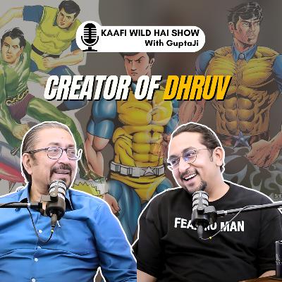 Episode 41 - Super Commando Dhruv's Universe Explained By His Creator Ft. Anupam Sinha
