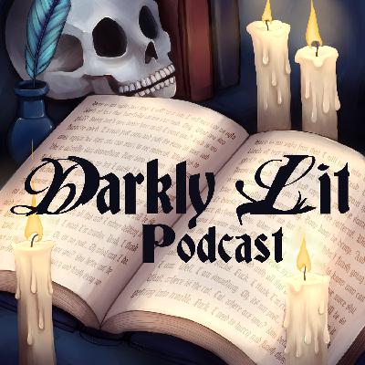 Darkly Lit - Ep56 Empire of Wild by Cherie Dimaline