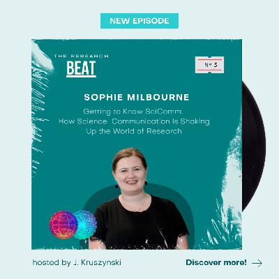 #5 Getting to Know SciComm: How Science Communication Is Shaking Up the World of Research #5 Getting to Know SciComm: How Science Communication Is Shaking Up the World of Research