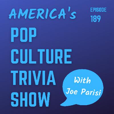 189 - General Knowledge, Music, & Movie Trivia