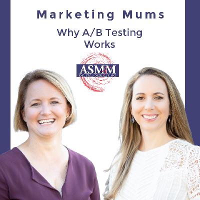 22: Why A/B Testing Works 22: Why A/B Testing Works