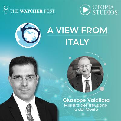 A View From Italy con Giuseppe Valditara - Ministro dell’Istruzione e del Merito A View From Italy con Giuseppe Valditara - Ministro dell’Istruzione e del Merito