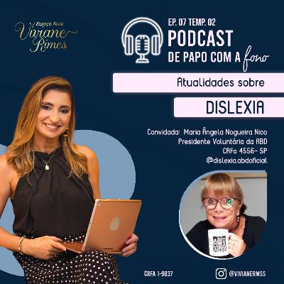 De papo com a Fono Ep 07 Temp 02