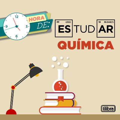 Qual a importância do estudo da Química?