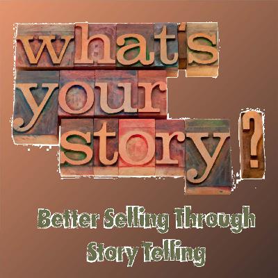 Better Selling Through Storytelling