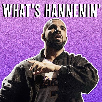 What's Hannenin' What's Hannenin'
