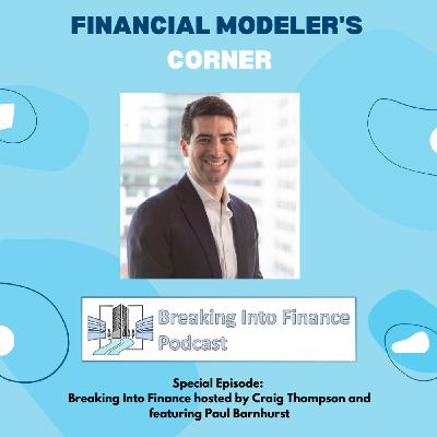 Special Episode: Breaking into Finance Podcast with Craig Thompson