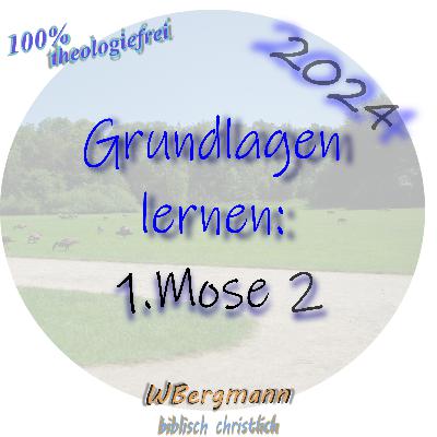Grundlagen lernen: Genesis 2 #85