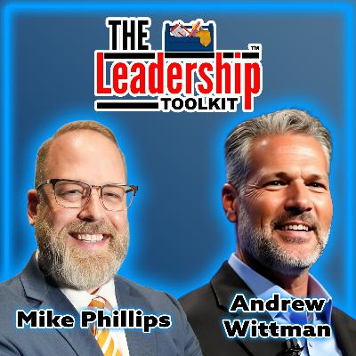 Train Resilience Like a Muscle: Mental Toughness, Emotional Control, and Leadership Under Pressure | Guest Andrew Wittman