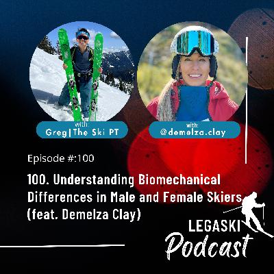 100. Understanding Biomechanical Differences in Male and Female Skiers (feat. Demelza Clay)