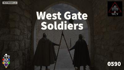 Whence Came You? - 0590 - West Gate Soldiers