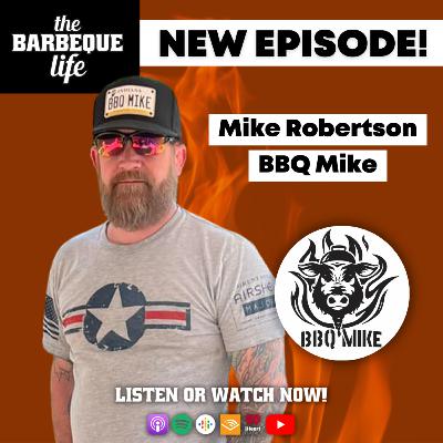 Starting Small and Making Friends w/ Mike Robertson (BBQ Mike)