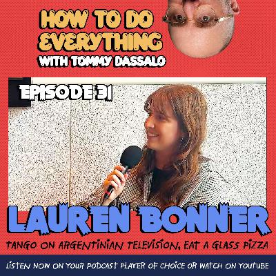 Lauren Bonner: Tango On Argentinian Television, Eat A Glass Pizza