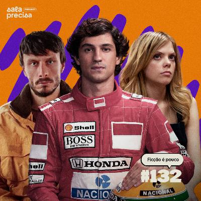 Ficção é pouco | #132