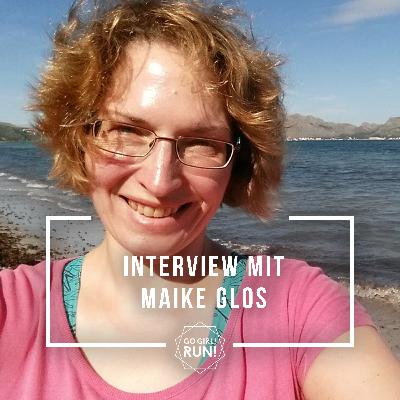 "Ich bin eine stolze Läuferin!" – Interview mit Maike Glos "Ich bin eine stolze Läuferin!" – Interview mit Maike Glos