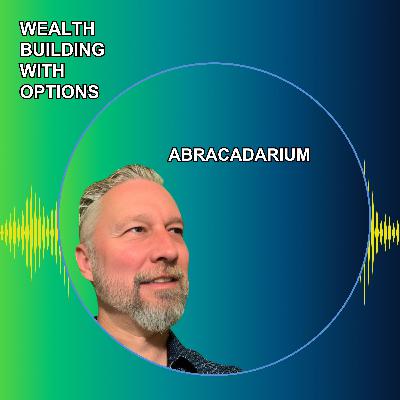 Ep45 - Abracadarium