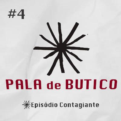 #4 Episódio Contagiante