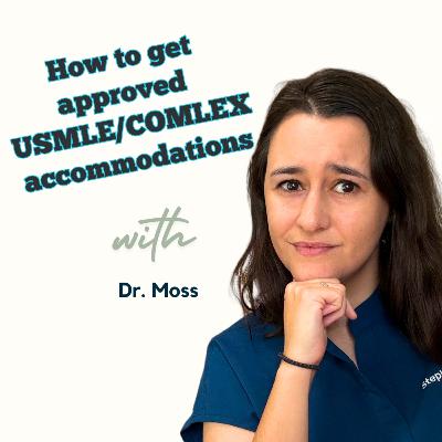 USMLE/COMLEX Accommodations Application
