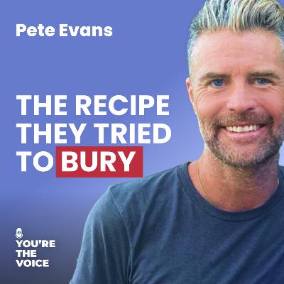 Ep. 91: Chef Pete Evans - Radical Health, Radical Freedom