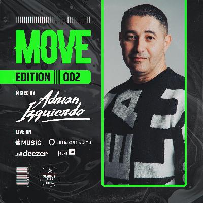 ADRIAN IZQUIERDO MOVE EDITION 002 ADRIAN IZQUIERDO MOVE EDITION 002