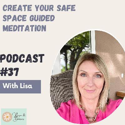 Safe Space Guided Meditation Safe Space Guided Meditation