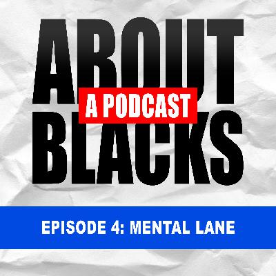 Ep:4 "Mental Lane"