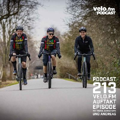Folge 213: Die velo.fm Auftakt Episode mit Nora, Christoph & Andreas
