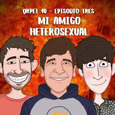 T10E03 - Mi amigo heterosexual