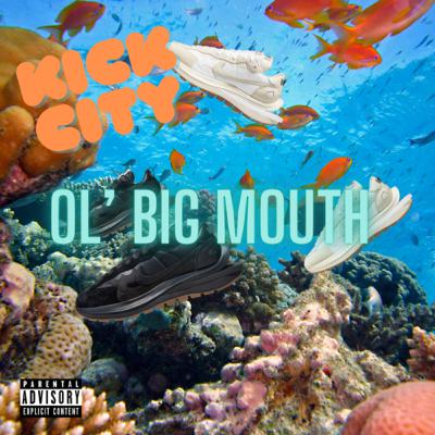 Ol' Big Mouth