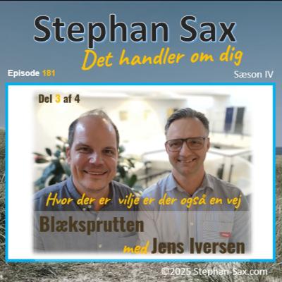 #181 Del 3 Hvor der er vilje er der også din vej - Blækspr. m. Jens