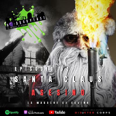 HV EP34: Santa Claus Asesino (La Masacre de Covina) I Especial de Navidad