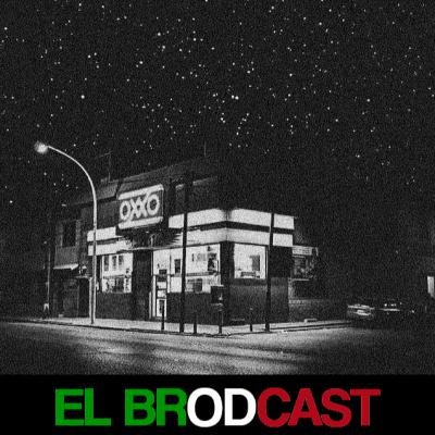 El Brodcast #1: México