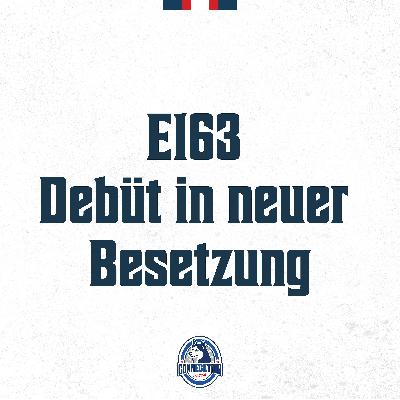 E163 - Debüt in neuer Besetzung