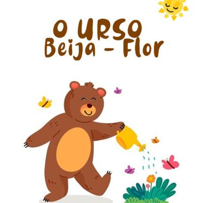 O Urso Beija-flor