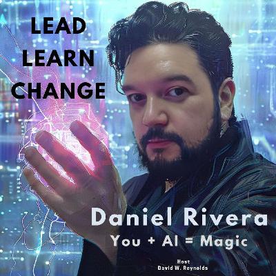 Daniel Rivera - You + AI = Magic