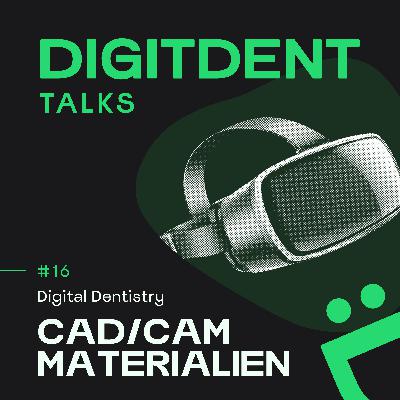 #16 - CAD/CAM Materialien #16 - CAD/CAM Materialien