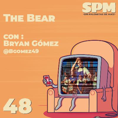 Episodio 48: The Bear con @Bgomez49