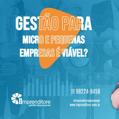 Gestão para micro e pequenas empresas é viável?