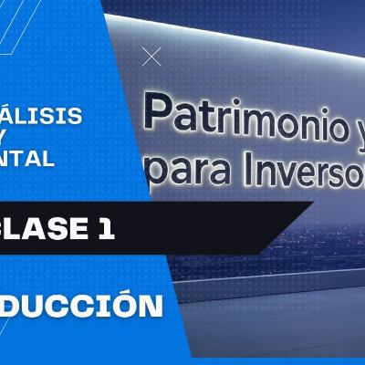 Lección 1 T2: Introducción (Curso de análisis fundamental) Lección 1 T2: Introducción (Curso de análisis fundamental)