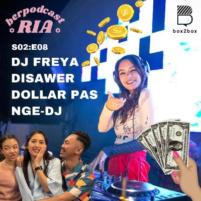 Keriaan 20 - "DJ FREYA DI SAWER DOLLAR PAS NGE DJ"